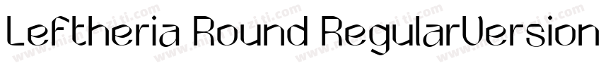 Leftheria Round RegularVersion字体转换